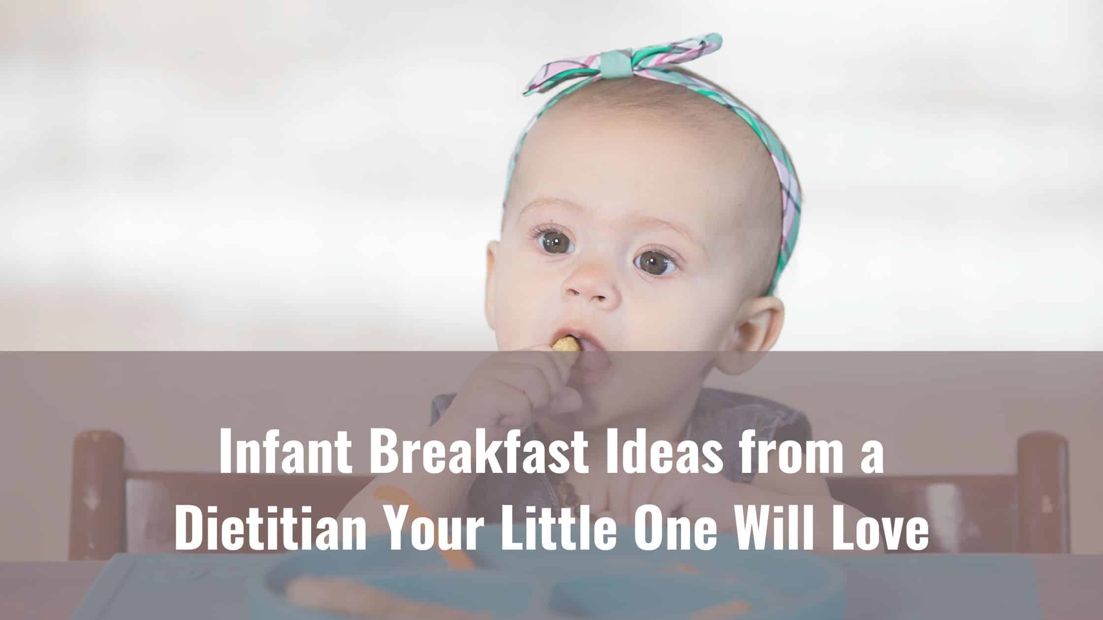 Infant breakfast ideas